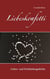Liebeskonfetti - Liebes- und Nichtliebesgedichte