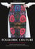 Folkloric Couture - Inspiration for designers