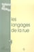 LES LANGAGES DE LA RUE (n° 90-91)