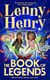 The Book of Legends - A hilarious and fast-paced quest adventure from bestselling comedian Lenny Henry