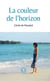 La couleur de l’horizon