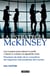 La estrategia McKinsey - Principios de éxito de la consultora de negocios más poderosa del mundo