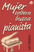 Mujer soltera busca pianista - El mejor regalo para San Valentín, una novela de Harlequin