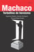 Machaco. Torbellino de heroísmo