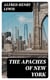 The Apaches of New York
