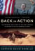 Back In Action - An American Soldier's Story Of Courage, Faith And Fortitude