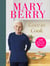 Love to Cook - 120 joyful recipes from my new BBC series