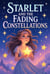 Starlet and the Fading Constellations - Starlet the Hero, #1