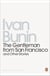 The Gentleman from San Francisco - And Other Stories