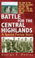 Battle for the Central Highlands - A Special Forces Story