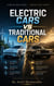 Electric Cars Vs Traditional Cars