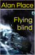 Flying Blind - Forgestriker, #5