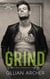 Grind: A Bad Boy's Redemption Romance - Burns Brothers, #5