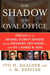 In the Shadow of the Oval Office - Profiles of the National Security Advisers and the Presidents They Served--From JFK to George W. Bush
