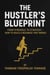 The Hustler’s Blueprint - First Edition From Struggle to Strategy, #0