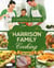 Harrison Family Cooking Volume 2 - Harrison Family Cooking, #2