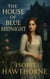 The House of Blue Midnight