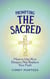 Prompting the Sacred: How to Use AI to Deepen, Not Replace Your Faith