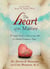 The Heart of the Matter - A Simple Guide to Discovering Gifts in Strange Wrapping Paper