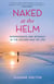 Naked at the Helm - Independence and Intimacy in the Second Half of Life