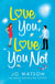 Love You, Love You Not - The laugh-out-loud rom-com that's a 'hug in the shape of a book'
