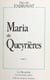 Maria de Queyrières (2) : Errances