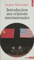 Introduction aux relations internationales