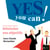 Atteindre vos objectifs - Yes you can !