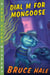 Dial M for Mongoose - A Chet Gecko Mystery