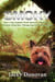 Smoky: How a Tiny Yorkshire Terrier Became a World War II American Army Hero, Therapy Dog and Hollywood Star - Animal Heroes