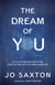The Dream of You - Let Go of Broken Identities and Live the Life You Were Made For
