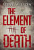 The Element Of Death