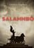 Salammbô - un roman historique de Gustave Flaubert se déroulant à l'époque de la guerre des Mercenaires de Carthage, au IIIe siècle av. J.-C.
