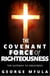 The Covenant Force of Righteousness