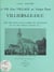 La vie d'un village au temps passé : Villiers-le-Duc - Avec des notes sur la forêt de Chatillon, le Val-des-Choux, Vanvey, etc...