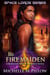 His Fire Maiden: A Qurilixen World Novel - Space Lords, #2