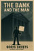 The Bank and the Man