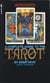 The Complete Guide to the Tarot - Determine Your Destiny! Predict Your Own Future!