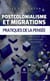 Postcolonialisme et migrations - Pratiques de la pensée