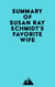 Summary of Susan Ray Schmidt's Favorite Wife
