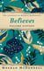 Believer: Volume Sixteen - The Journals of Meghan McDonnell, #16