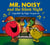 Mr. Noisy and the Silent Night