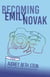Becoming Emily Novak