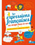 Les Expressions françaises les doigts dans le nez