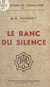 Le banc du silence