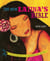 The New Latina's Bible - The Modern Latina's Guide to Love, Spirituality, Family, and La Vida