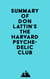 Summary of Don Lattin's The Harvard Psychedelic Club