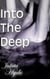 Into The Deep