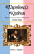 Napoleon's Kitchen: Recipes from the French Emperor's Culinary Legacy - From Then to Table, Culinary Time Travels