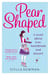Pear Shaped